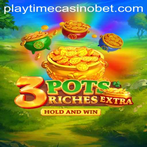 Experience the Thrill of 3potsExtra at Playtime Casino