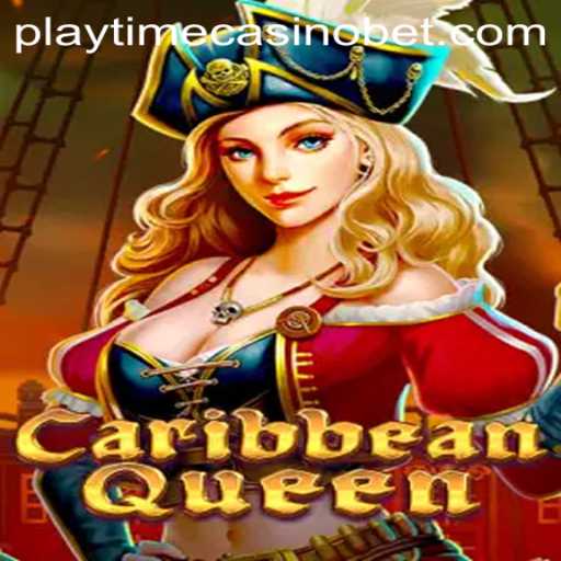 Discover the Thrills of CaribbeanQueen at Playtime Casino