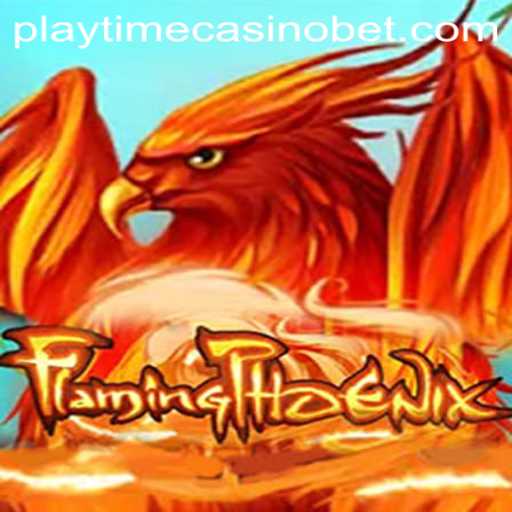 FlamingPhoenix: The Ultimate Playtime Casino Experience