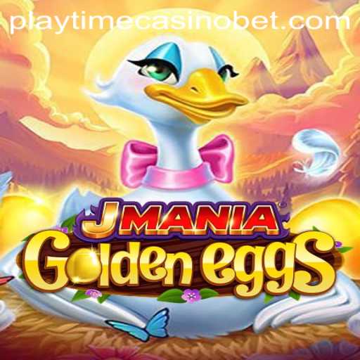 JManiaGoldenEggs: An Exciting Dive into the World of Playtime Casino