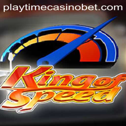 Explore 'KingofSpeed' and the Thrill of 'Playtime Casino'