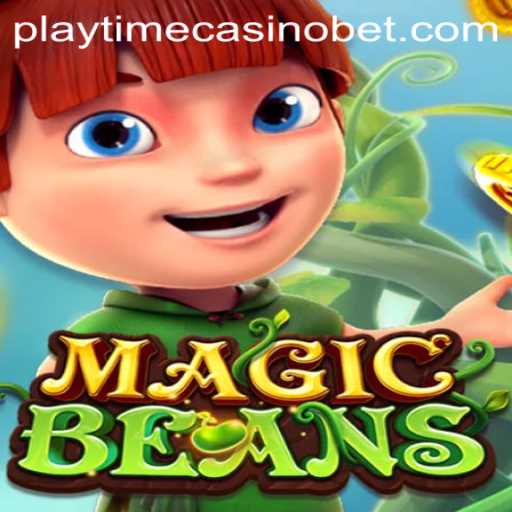 Exploring MAGICBEANS in the World of Playtime Casino