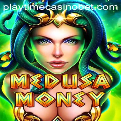 Discover the Thrills of MedusaMoney at Playtime Casino