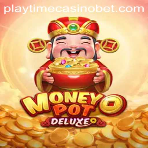 Unveiling MoneyPotDELUXE: A Revolutionary Playtime Casino Experience