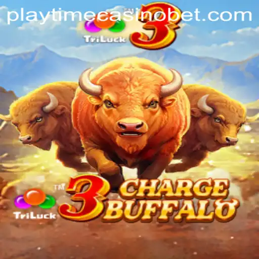 Discover the Thrills of 3ChargeBuffalo at Playtime Casino