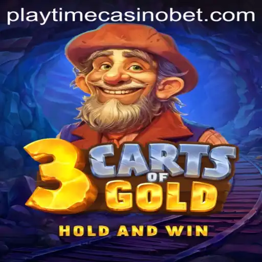 Discover the Thrill of 3cartsOfGold at Playtime Casino