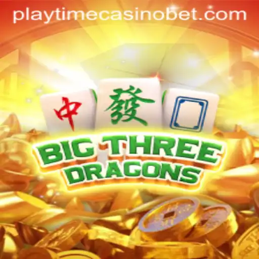 BigThreeDragons: Unveiling the Excitement of Playtime Casino
