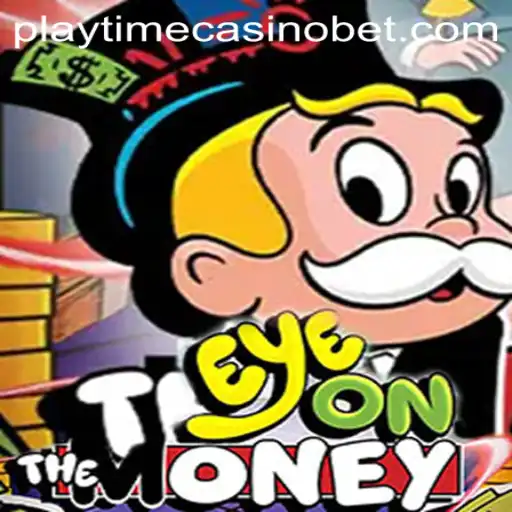 EyeOnTheMoney: New Game Making Waves in Playtime Casino