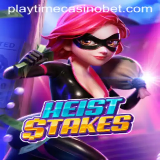 HeistStakes: Dive into the Ultimate Playtime Casino Experience