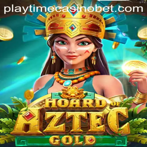 Unearth the Treasure in 'HoardofAztecgold' at Playtime Casino