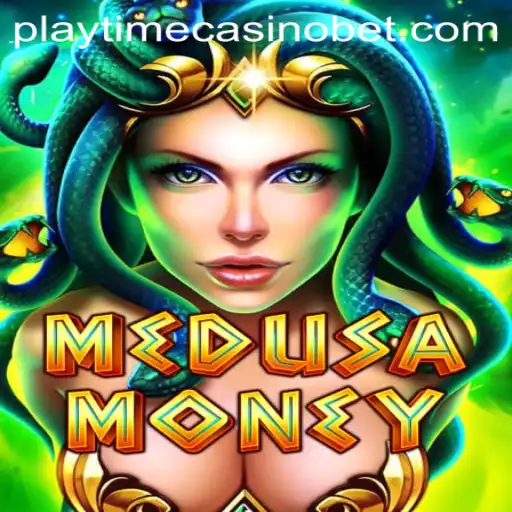 Discover the Thrills of MedusaMoney at Playtime Casino