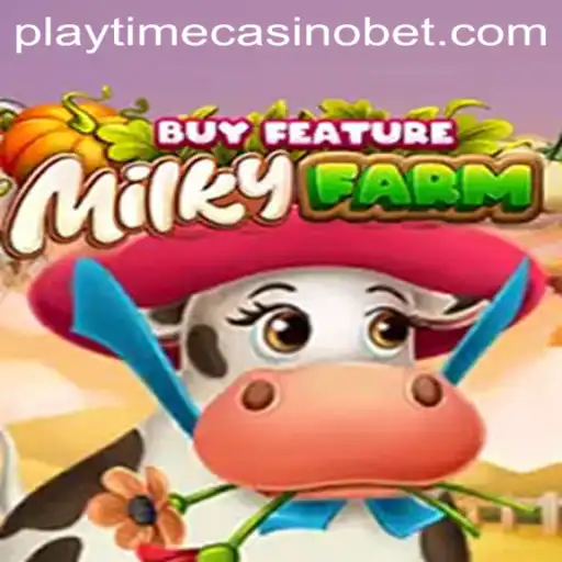Discover the Exciting World of MilkyFarmBuyFeature: A New Sensation in Playtime Casino