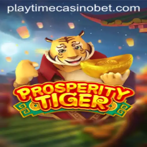 ProsperityTiger: The Exciting New Playtime Casino Game