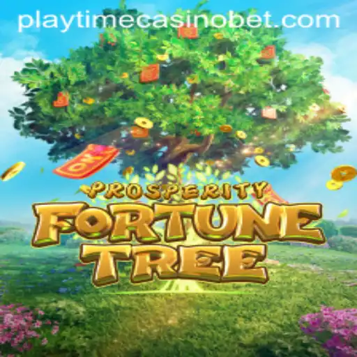 Unveiling the Thrilling World of ProsperityFortuneTree at Playtime Casino