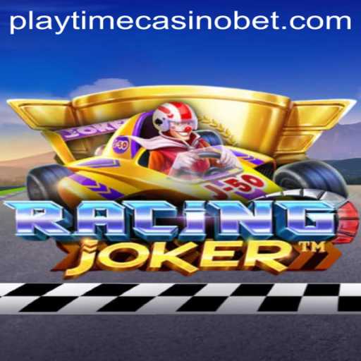 RacingJoker: Dive into the Thrills of Playtime Casino