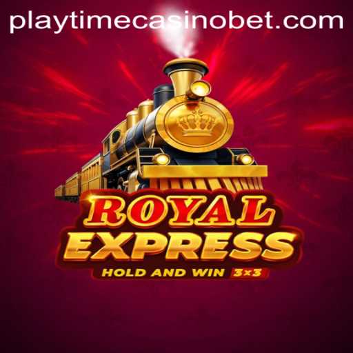 Royalexpress: A Journey Through Playtime Casino