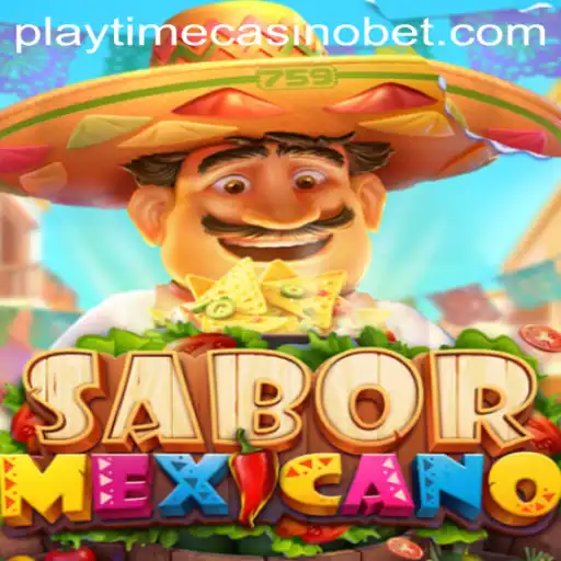 Discover the Excitement of SaborMexicano at Playtime Casino