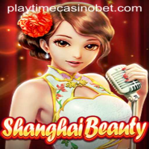 ShanghaiBeauty: A Captivating Casino Game Experience