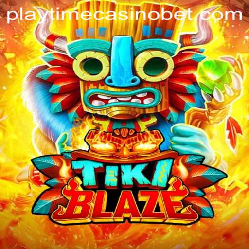 Exploring the Thrills of TikiBlaze: A Playtime Casino Experience